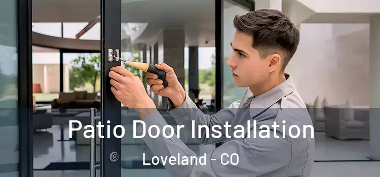 Patio Door Installation Loveland - CO